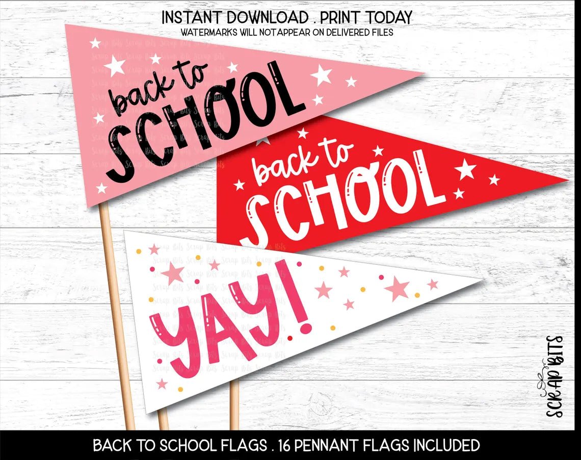 1st Day of School Printable Pennant Flags Bundle, Hooray, Yay . Instant Download - Scrap Bits