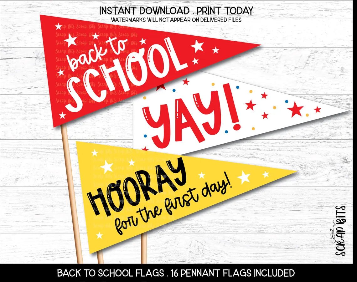 1st Day of School Printable Pennant Flags Bundle, Hooray, Yay . Instant Download - Scrap Bits