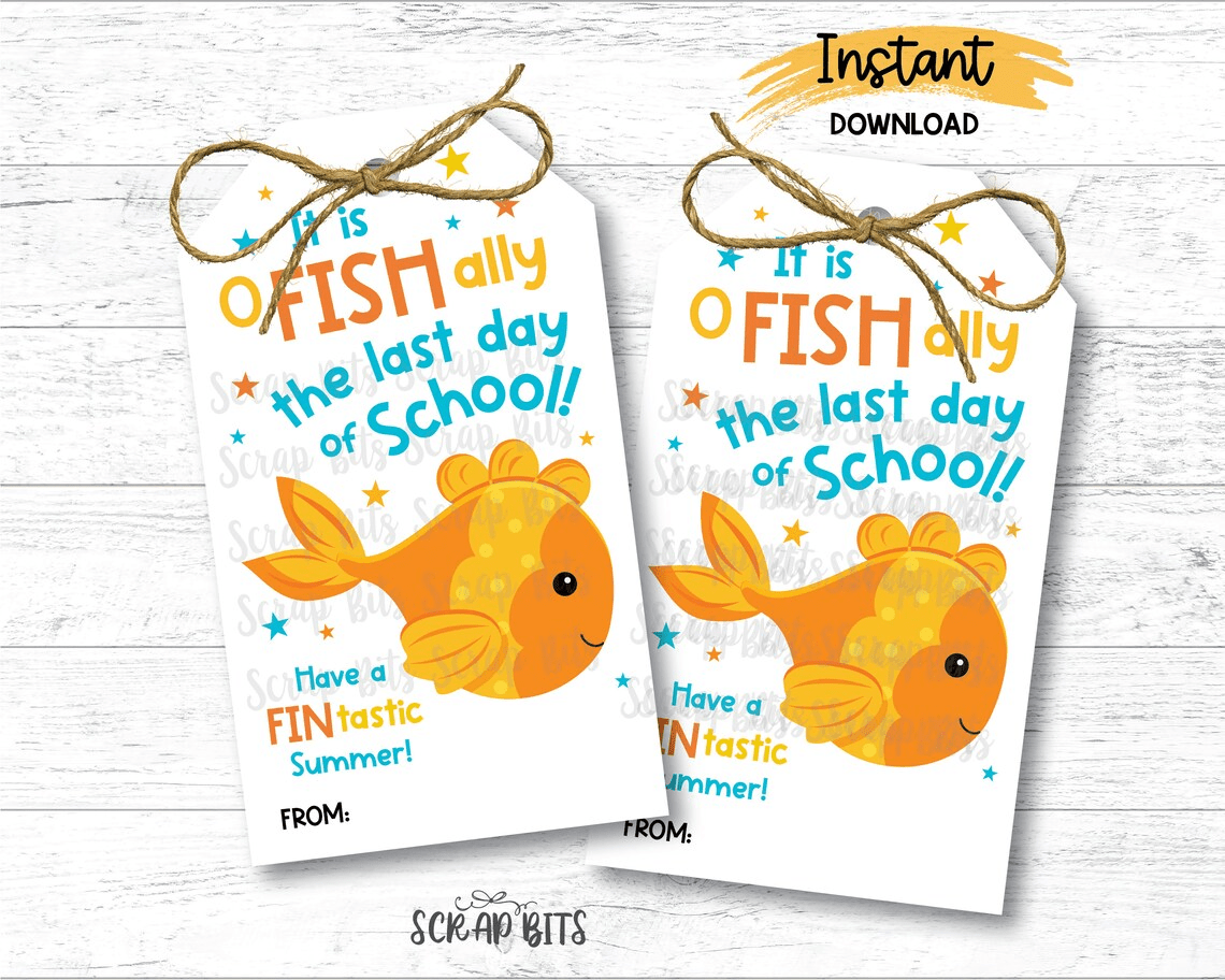 O FISH ALLY Last Day of School Goldfish Tags, Printable Instant Download - Scrap Bits