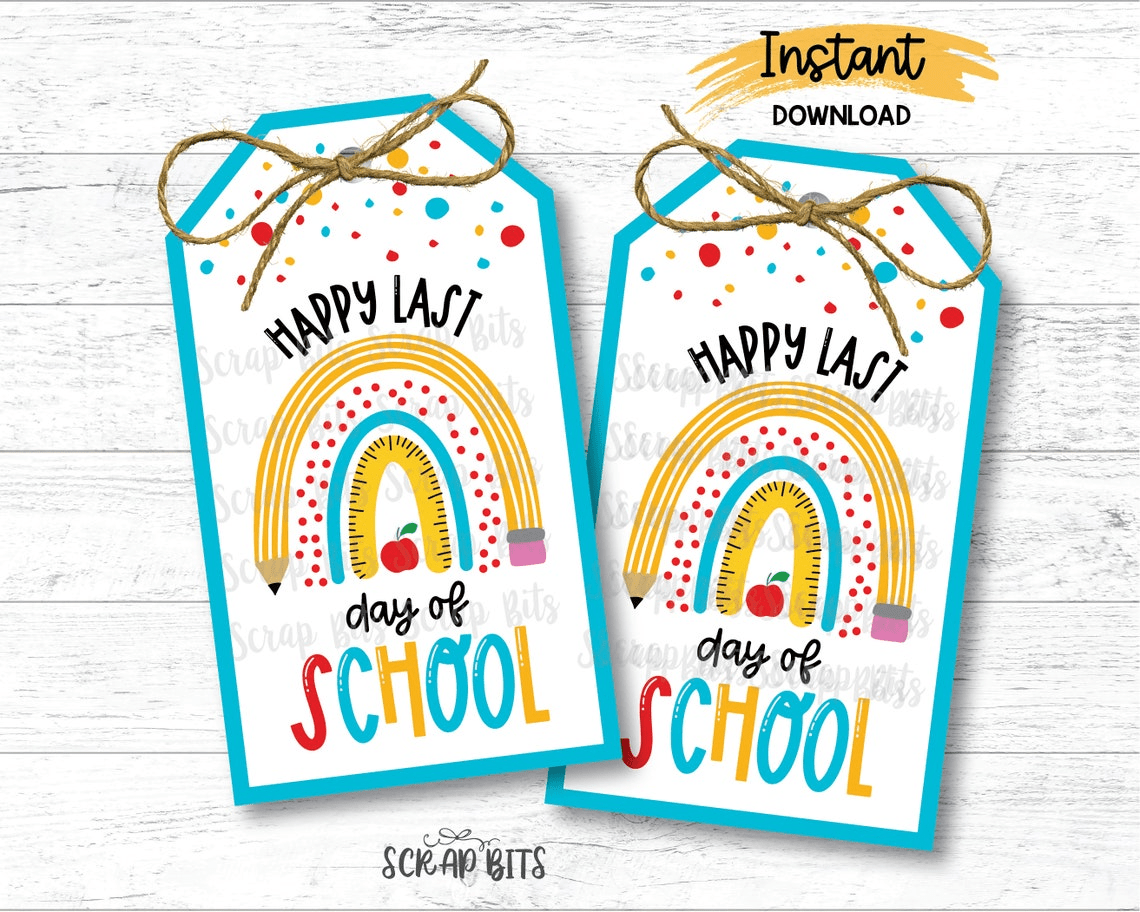 Pencil Rainbow Happy Last Day of School Tags, Printable Instant Download - Scrap Bits
