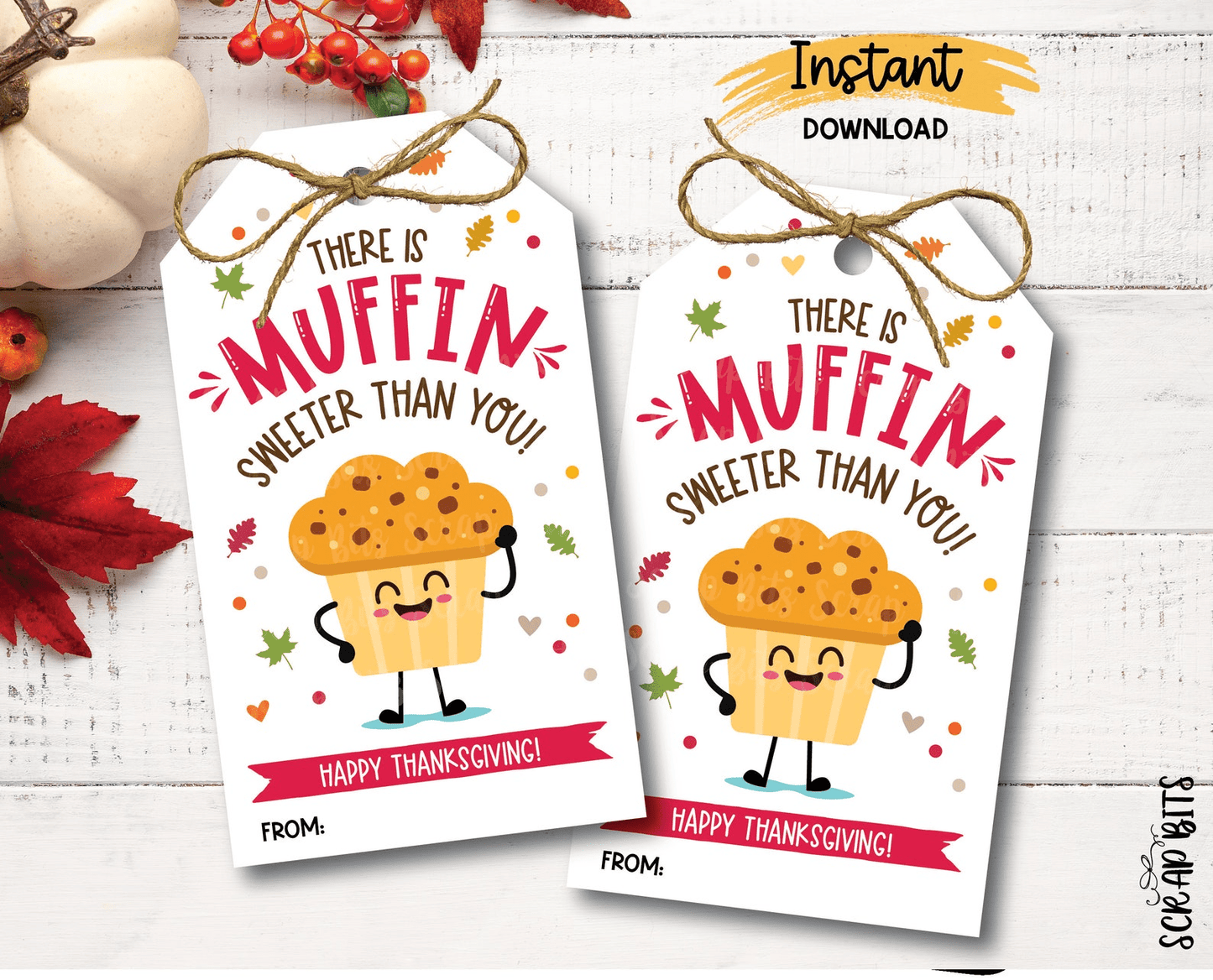 There Is Muffin Sweeter Than You Tags, Printable Appreciation Tags, Instant Download - Scrap Bits