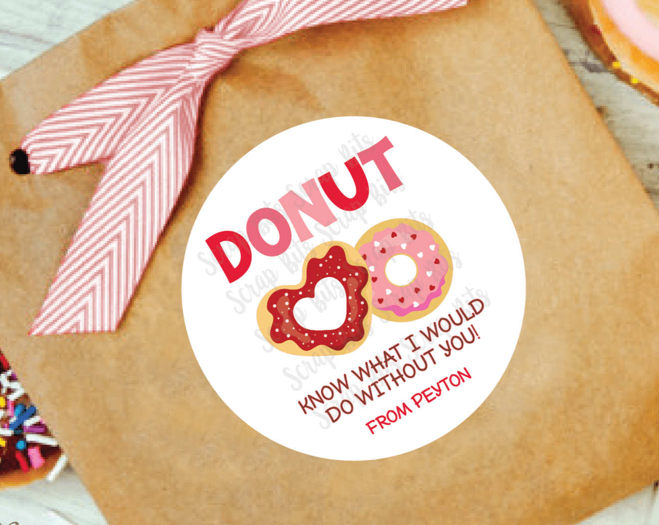 Donut Know What I'd Do Without You . Valentine's Day Stickers or Tags - Scrap Bits