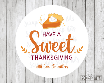 Have A Sweet Thanksgiving Stickers, Pumpkin Pie Labels . Thanksgiving Stickers or Tags - Scrap Bits