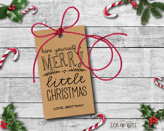 Have Yourself A Merry Little Christmas Kraft Tags . Personalized Christmas Gift Tags - Scrap Bits