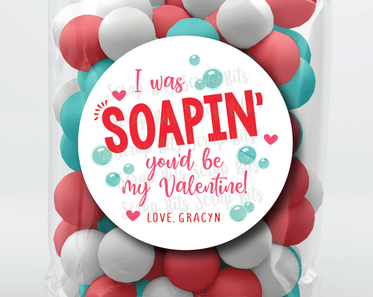 I Was Soapin' You'd Be My Valentine . Soap Valentine's Day Stickers or Tags - Scrap Bits