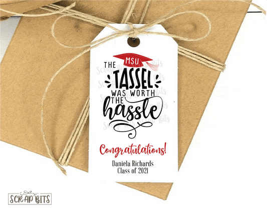 The Tassel Was Worth The Hassle Graduation Tags - Scrap Bits