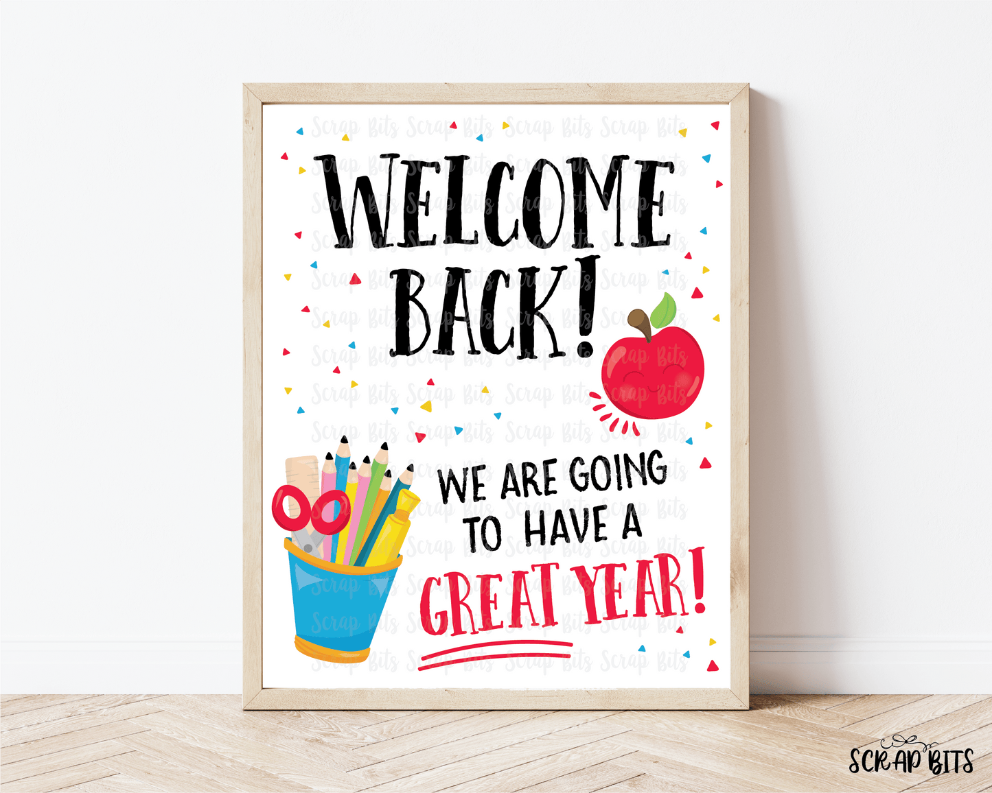 Welcome Back To School Sign, Apple + Pencils . 5 Digital Print Sizes - Scrap Bits