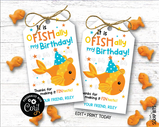 O-Fish-Ally My Birthday, Printable Goldfish Favor Tags, Personalized Editable Template