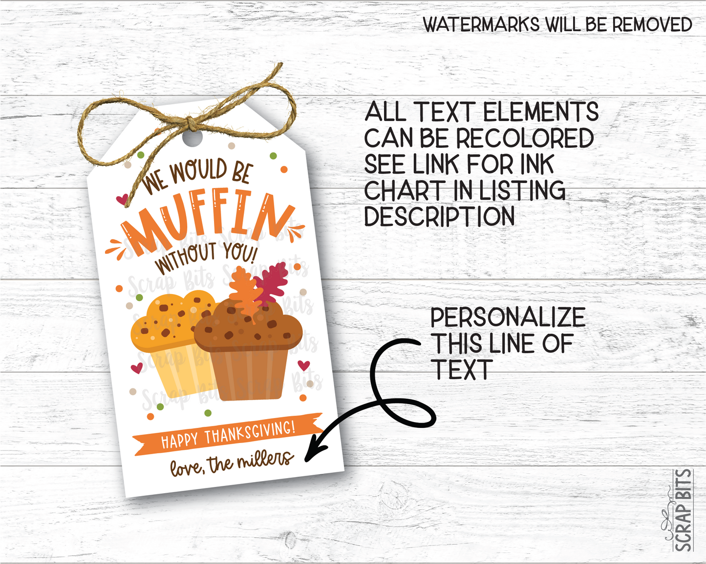 We Would Be Muffin Without You . Thanksgiving Gift Tags