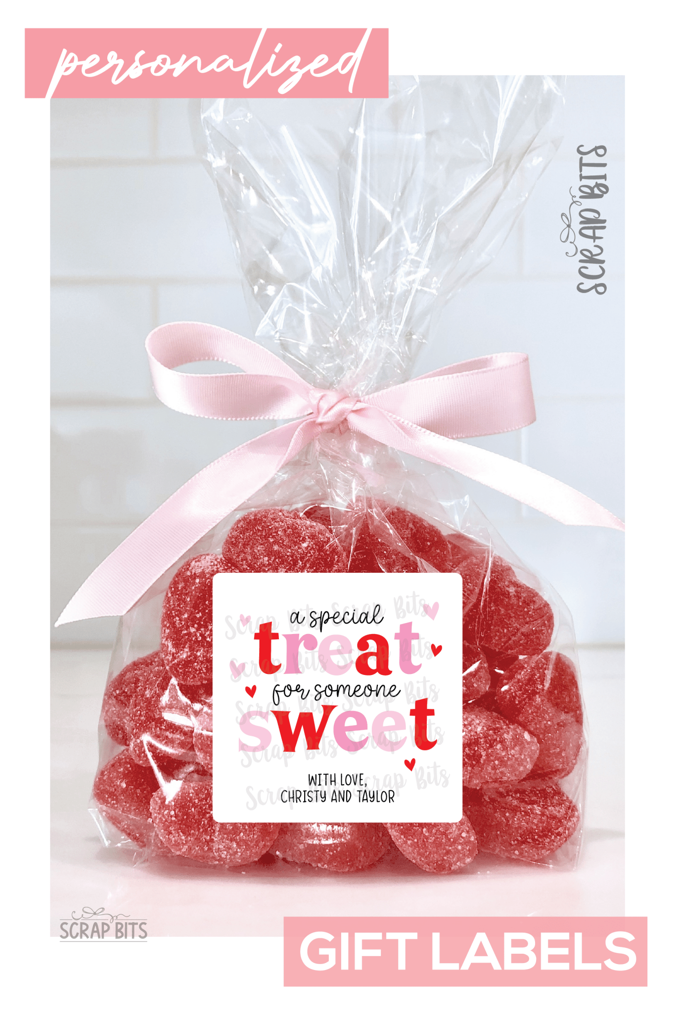 A Special Treat For Someone Sweet, Valentine Treat Bag Stickers - Scrap Bits
