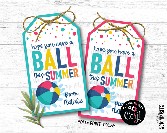 Beach Ball Hope You Have A Ball This Summer, Last Day of School Tags, Angle Top, EDITABLE Printable Digital Download - Scrap Bits