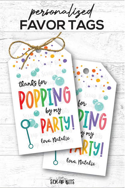 Bubbles Birthday Tags, Thanks for Popping By, Personalized Favor Tags - Scrap Bits