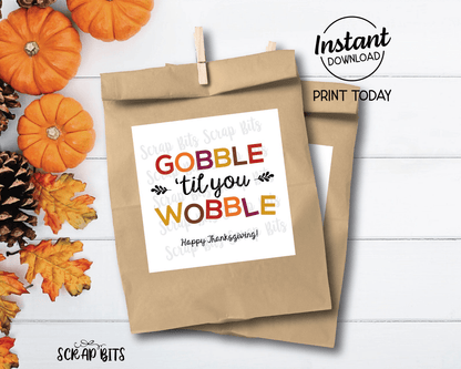 Gobble Til You Wobble, Printable Thanksgiving Tags, Instant Download - Scrap Bits