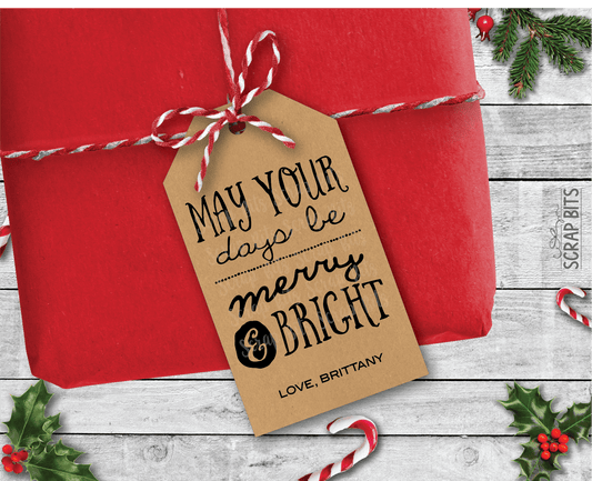 May Your Days Be Merry & Bright, Personalized Kraft Christmas Gift Tags - Scrap Bits