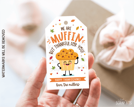 Muffin But Thankful For You . Thanksgiving Gift Tags - Scrap Bits