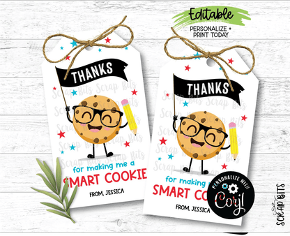 Thanks for Making Me A Smart Cookie, Teacher Appreciation Tags, Instant Download Editable Template - Scrap Bits