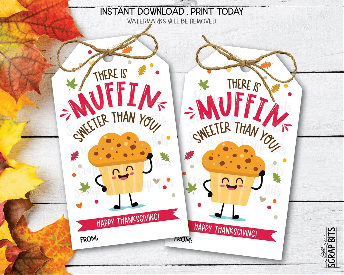 There Is Muffin Sweeter Than You Tags, Printable Appreciation Tags, Instant Download - Scrap Bits