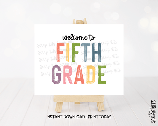Welcome To Fifth Grade Sign, Pastel Rainbow Paintstroke Back To School Sign - Scrap Bits