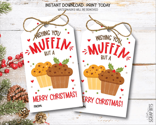 Wishing You Muffin But a Merry Christmas, Printable Muffin Gift Tags, Instant Download - Scrap Bits