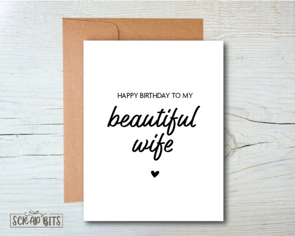 Beautiful Wife Birthday Card - Scrap Bits