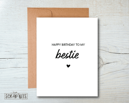 Bestie Birthday Card - Scrap Bits