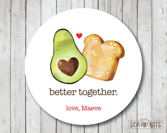 Better Together Avocado & Toast Valentines . Valentine's Day Stickers or Tags - Scrap Bits