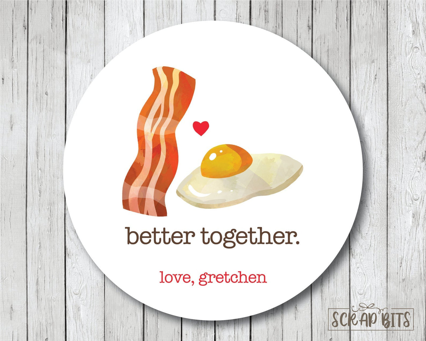 Better Together Bacon & Eggs Valentines . Valentine's Day Stickers or Tags - Scrap Bits