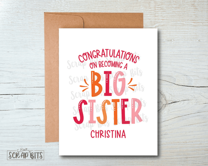 Big Sister Congratulations Card, New Sibling Card - Scrap Bits