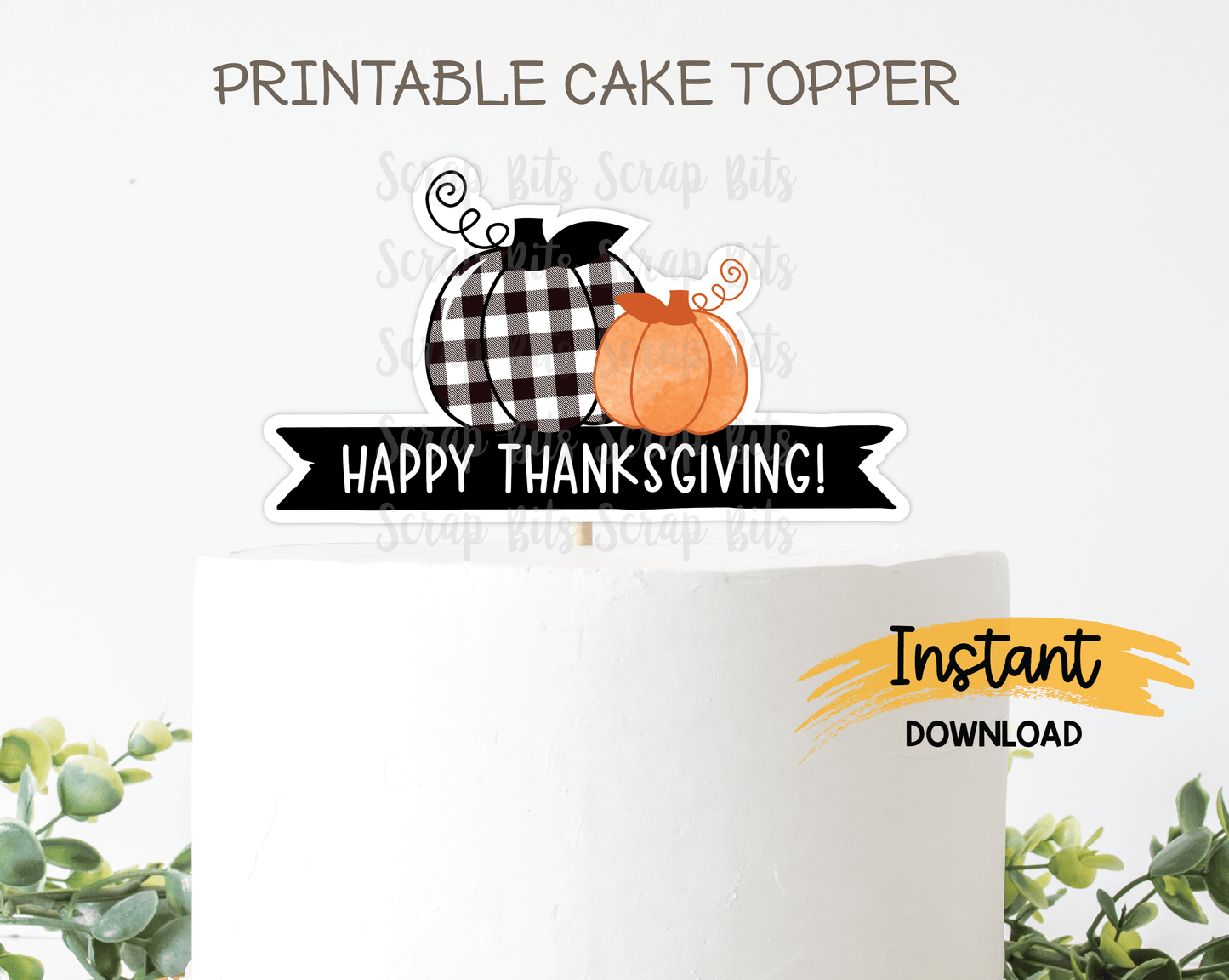 Buffalo Check Pumpkin Thanksgiving Cake Topper, Printable Thanksgiving Cake Topper . Digital Instant Download - Scrap Bits