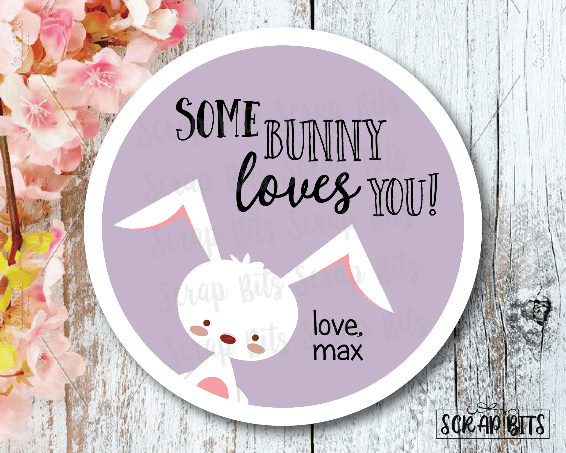 Easter Stickers . Some Bunny Loves You . Cute Bunny Personalized Easter Gift Labels - Scrap Bits