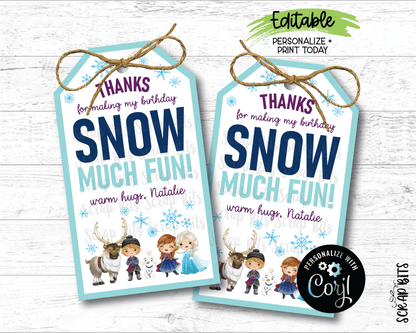 Frozen Birthday Tags, Thanks For Making My Birthday Snow Much Fun, Printable Frozen Favor Tags . Instant Download Editable Template - Scrap Bits