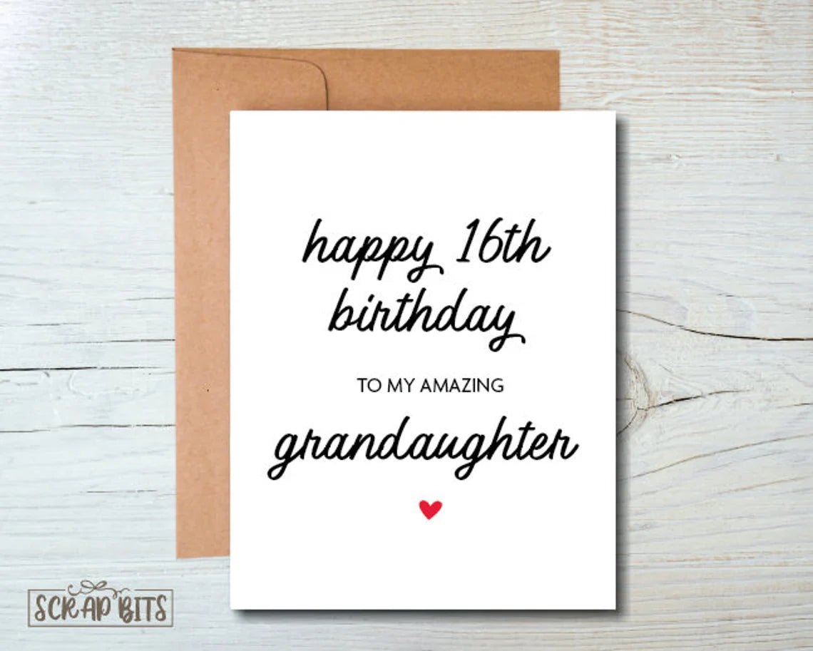 Happy 16th Birthday to my Amazing Granddaughter Birthday Card - Scrap Bits