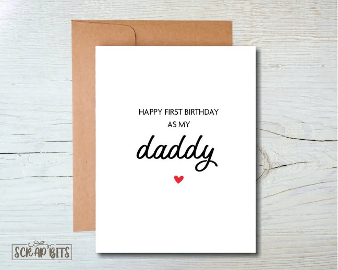 Happy First Birthday As My Daddy Card - Scrap Bits