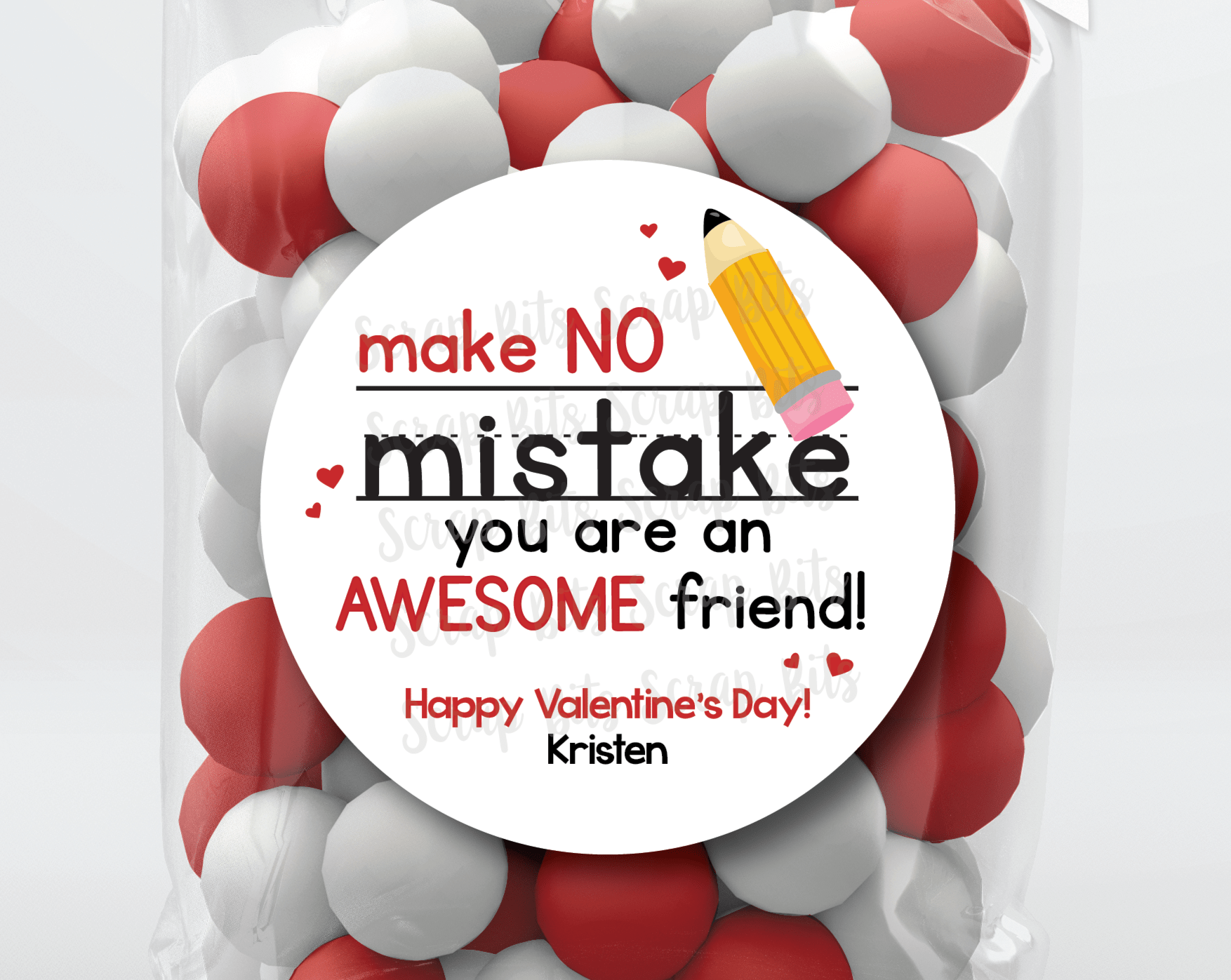 Make No Mistake About It . Friend School Pencil Valentine's Day Stickers or Tags - Scrap Bits