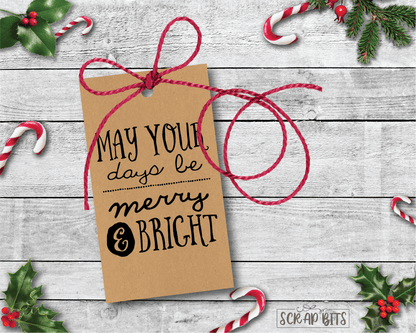 May Your Days Be Merry & Bright Kraft Tags . Personalized Christmas Gift Tags - Scrap Bits