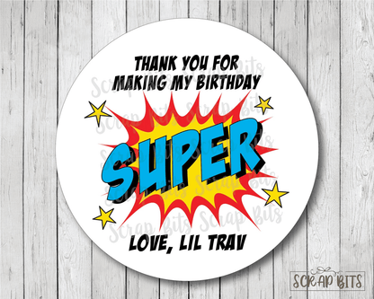 Super Hero Stickers, Thank You For Making My Birthday Super, Birthday Favor Stickers or Tags - Scrap Bits