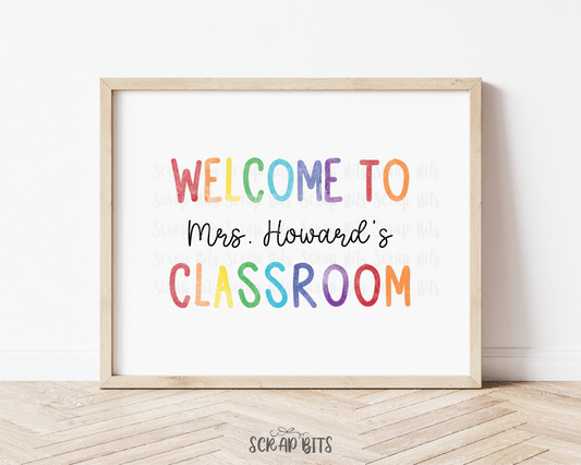 Teacher Name Classroom Welcome Sign, Thin Watercolor Rainbow Cursive . Custom Back To School Sign . 5 Digital Print Sizes - Scrap Bits