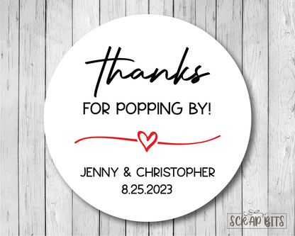 Thanks For Popping By Stickers, Personalized Popcorn Wedding Labels, Wedding Favor Stickers or Tags - Scrap Bits