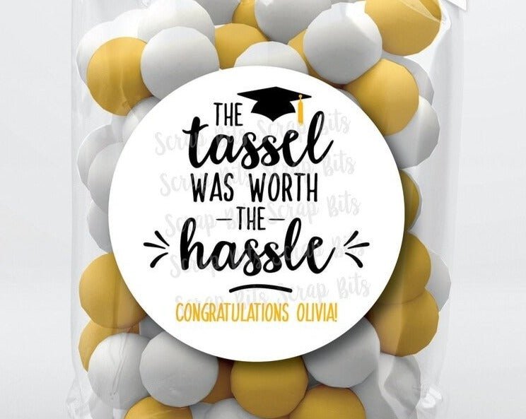 The Tassel Was Worth The Hassle Graduation Stickers or Tags - Scrap Bits