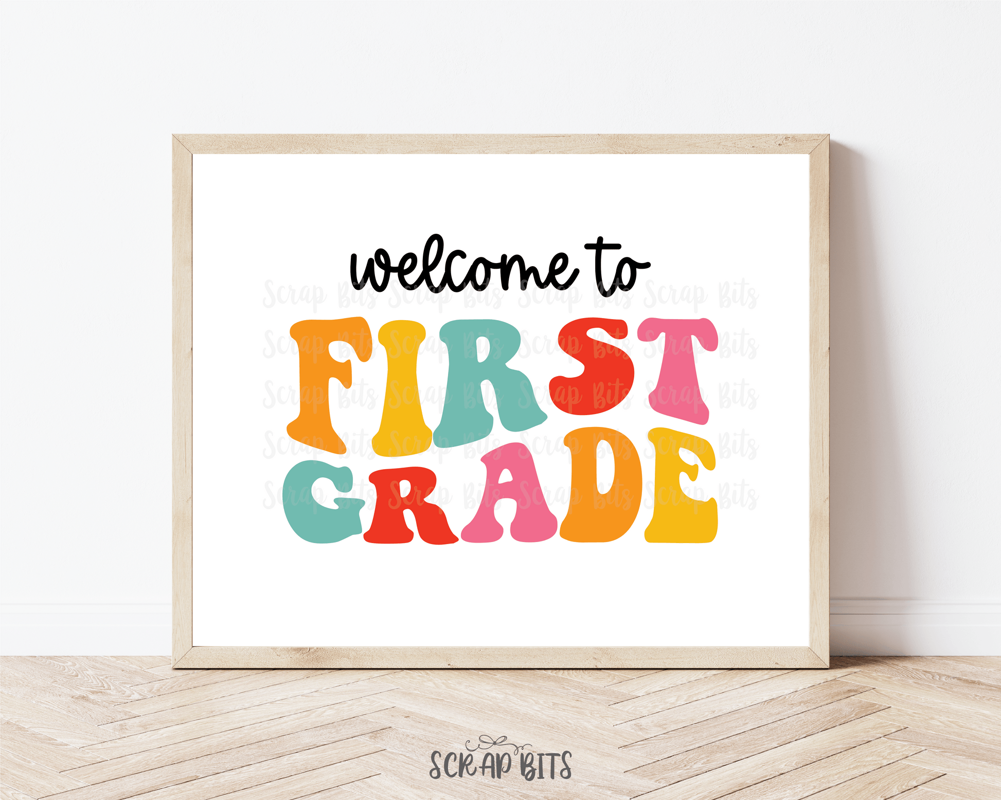 Welcome To First Grade, Bright Groovy Back To School Sign . 5 Digital Print Sizes - Scrap Bits